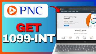 How To Get 1099-INT From PNC Bank (Full Guide) 2026!