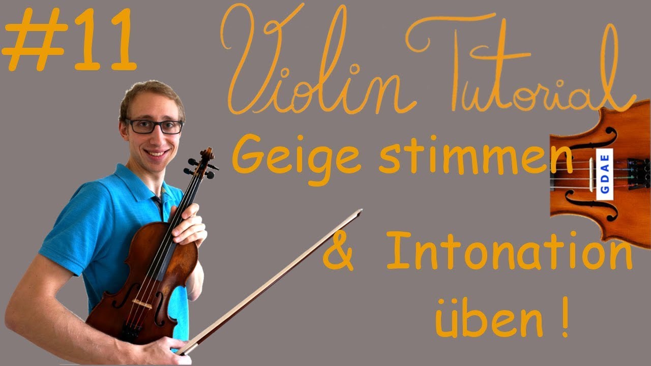 Geige/Violine lernen - Geige stimmen & Intonation üben für Anfänger - Suzuki Methode | Tutorial ...