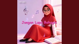 Download lagu Jangan Lupa Bahagia