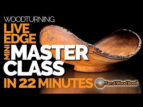 Live Edge Wood Bowl Turning – Mini Master Class