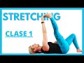 STRETCHING - CLASE 1 - EJERCICIOS DE ESTIRAMIENTOS EN CASA (24 MIN.)