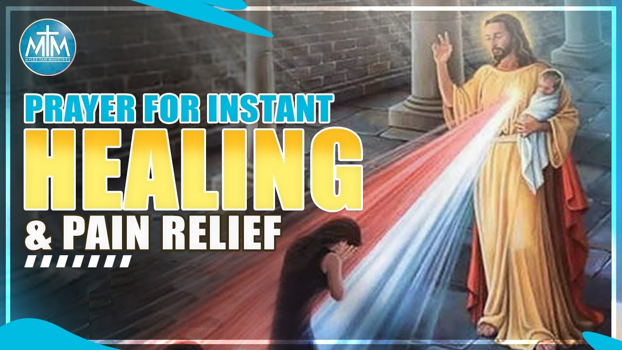 Prayer for Instant Healing and Pain Relief in Jesus name - YouTube