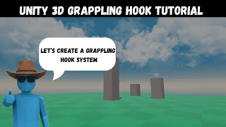 Unity 3d Grappling Hook Tutorial