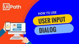 How to take user input and pass it to workflow in Uipath