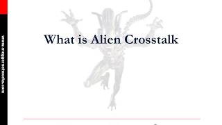 Alien Crosstalk for the Inexperienced User