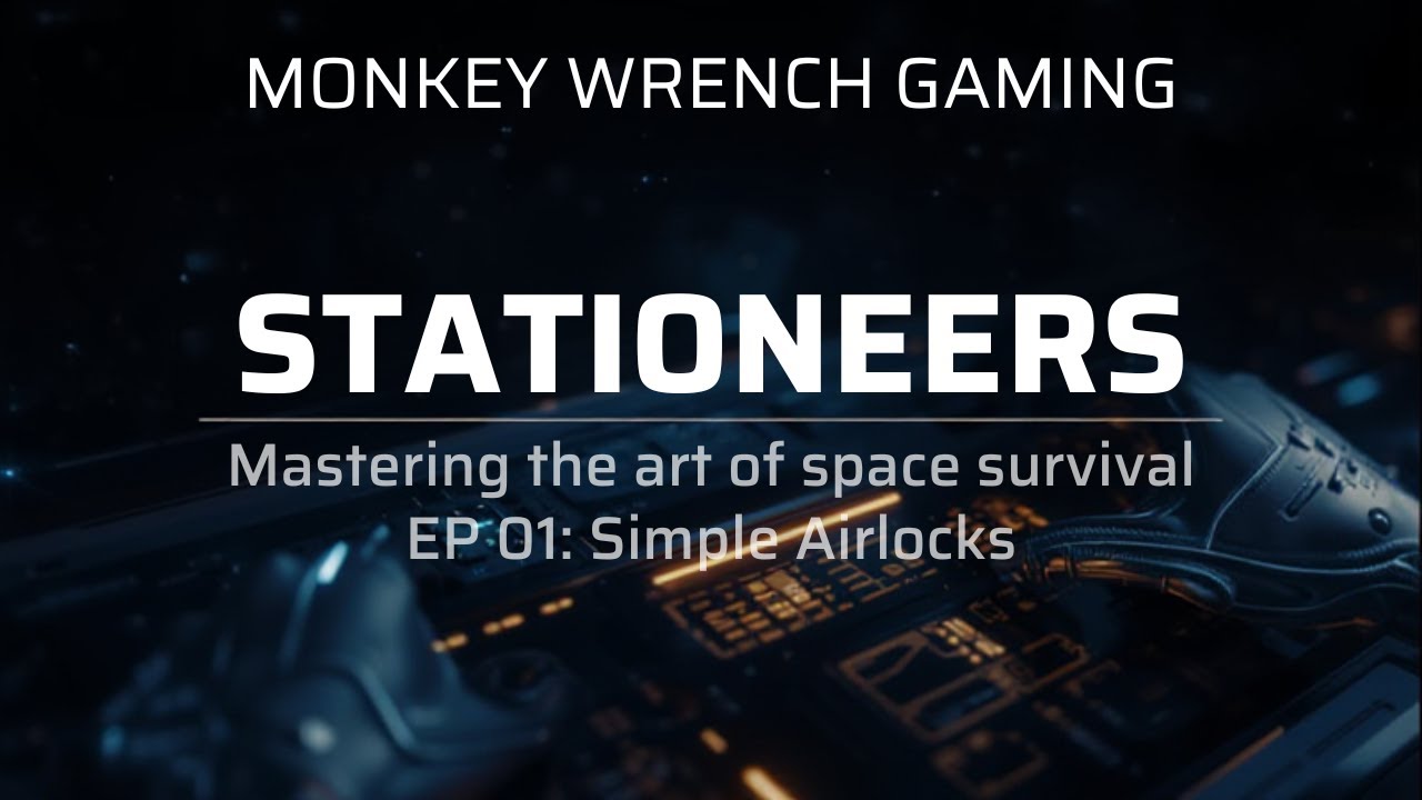 Stationeers Tutorial: How to build an Airlock