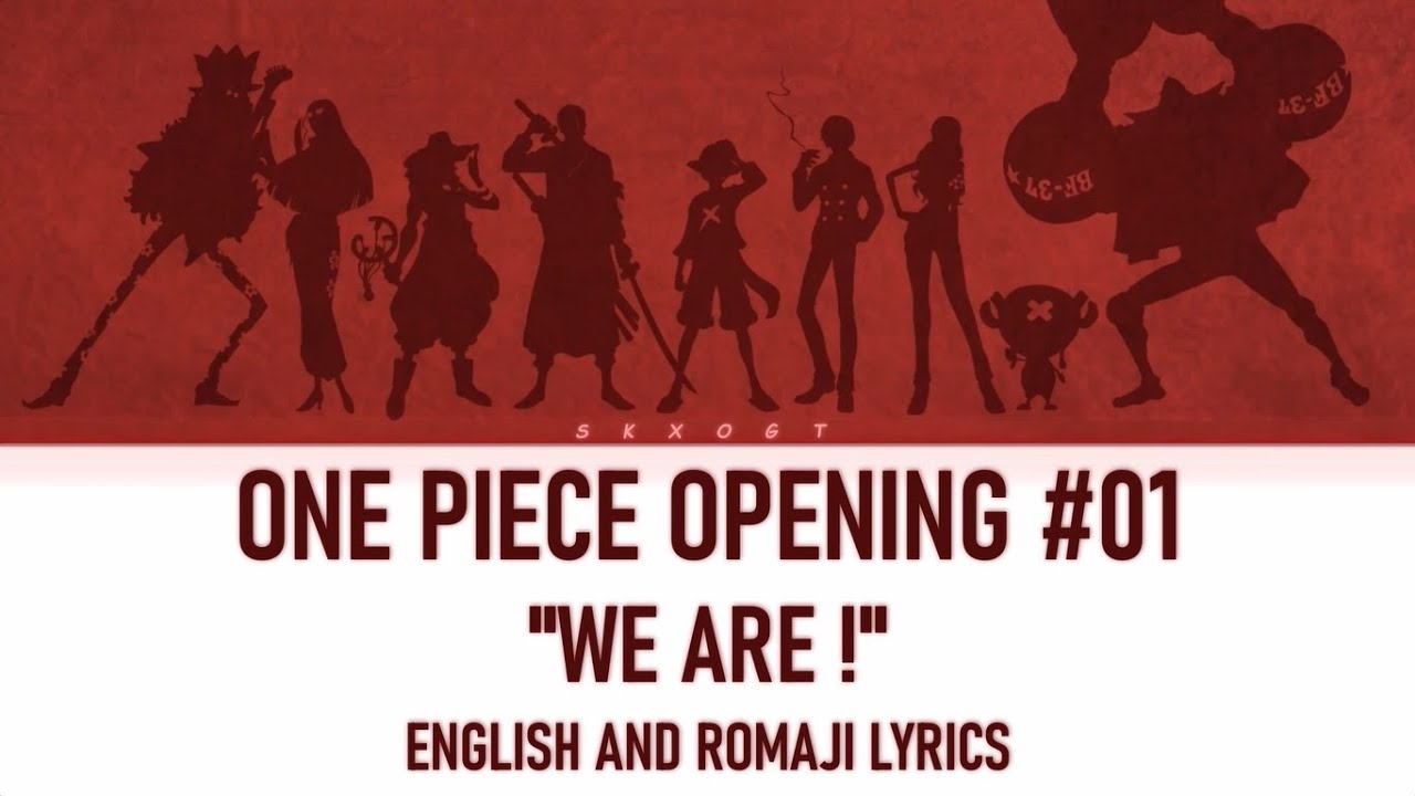 One Piece Opening 01 Lyrics Kanji/Romaji/EN/ID [Hiroshi Kitadani