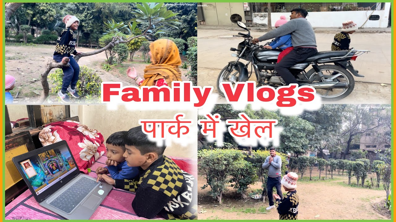 My (106)th Family Vlogs | Bachon Ke Sath Park Me Game 😜 | Jitender Tamory Vlogs 