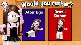 WOULD YOU RATHER: BRAZILIAN DANCE O ALTER EGO? screenshot 5