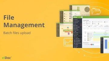 elDoc - Batch files upload | File Management