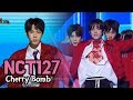 NCT 127 - Cherry Bomb, 엔시티 127 - 체리밤 @2017 MBC Music Festival