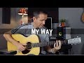 My Way | Fingerstyle