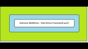 Selenium Data driven framework part1