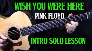 intro solo | how to play 'Wish You Were Here' on guitar by Pink Floyd | guitar lesson tutorial