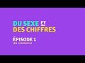 Du sexe et des chiffres  pisode 1 ge premires fois