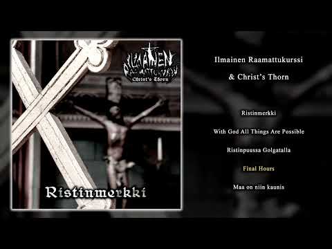 Ilmainen Raamattukurssi & Christ's Thorn - Ristinmerkki (Split EP 2023) Black Metal