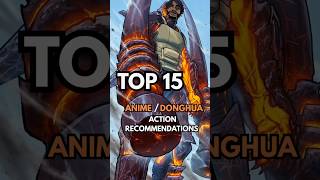 Anime And Donghuha Action Recommendations