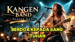 KANGEN BAND - PUJAAN HATI | COVER SLOW ROCK | LIRIK LAGU