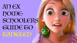 an ex-homeschoolers guide to Tangled
