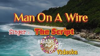 MAN ON A WIRE | THE SCRIPT | KARAOKE | VIDEOKE