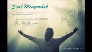 20 Lagu2 Rohani Pilihan dari album SAAT MENYEMBAH (1990-2000) - Talita Doodoh
