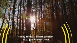 Savaş Yılmaz - Bilsen Şaşarsın Resimi