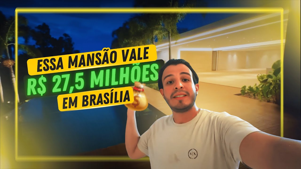 Dentro da Casa de 27 Milhões Mais Desejada do Lago Sul… 😱🏡 Brasília