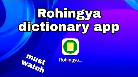 Rohingya dictionary app 📚 | English and Rohingya Language (zuban). Please 🙏 subscribe our channel