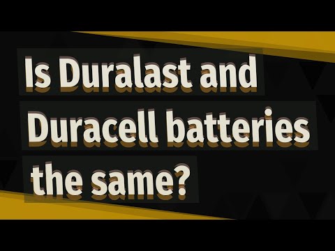 Is Duralast and Duracell batteries the same?