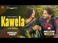 Kawela (Official Video)| Manjit Sahota,Gauri virdi| Latest Punjabi Songs 2022 | Yaar Anmulle Records