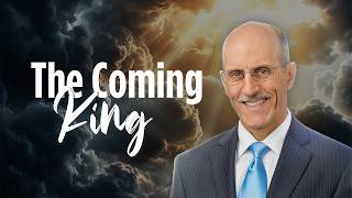 The Coming of the King - Part 1  |  Doug Batchelor