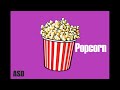 ASD -  Popcorn (MUSIC 2022)