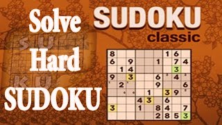كيف تحل شبكة السودوكو مهما كانت صعبة ...How to solve hard Sudoku