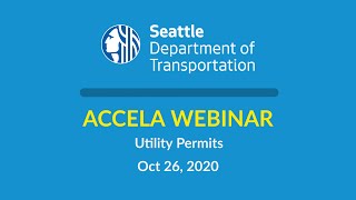 Seattle Department of Transportation Accela Webinar: Utility Permits Net Worth