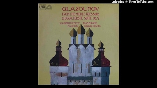 Alexander Glazunov : From the Middle Ages, Suite for orchestra Op. 79 (1902)
