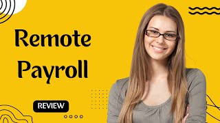 Remote Payroll Review: The Ultimate Payroll Solution?