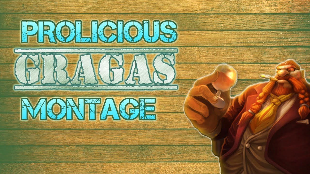 Prolicious | AP Gragas Montage
