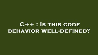 C Is This Code Behavior Well-Defined?
