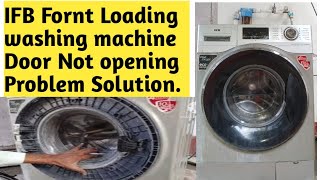 IFB Front Loading Washing machine Door Not Opening Problem Solution. 