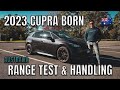 2023 cupra born ev 77kwh 170kw australia range test handling charging