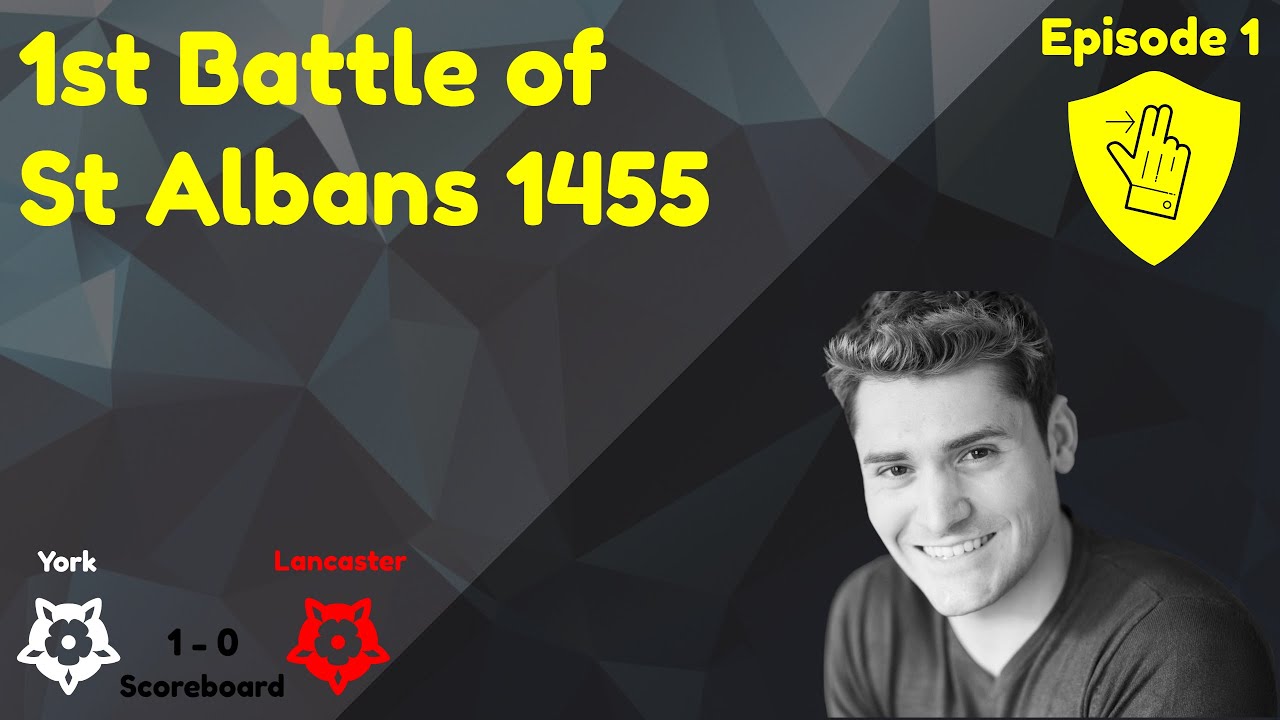 1st Battle of St Albans 1455, Episode 1