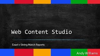 Web Content Studio string match versus exact match