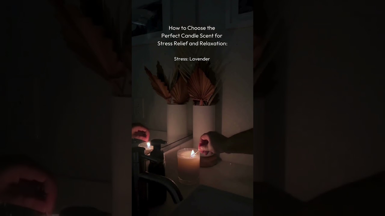 Keep calm with aromatherapy candles 