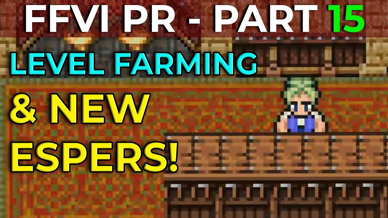 Final Fantasy VI Pixel Remaster Walkthrough - Midgame Leveling Up & Esper Auctions! - Part 15