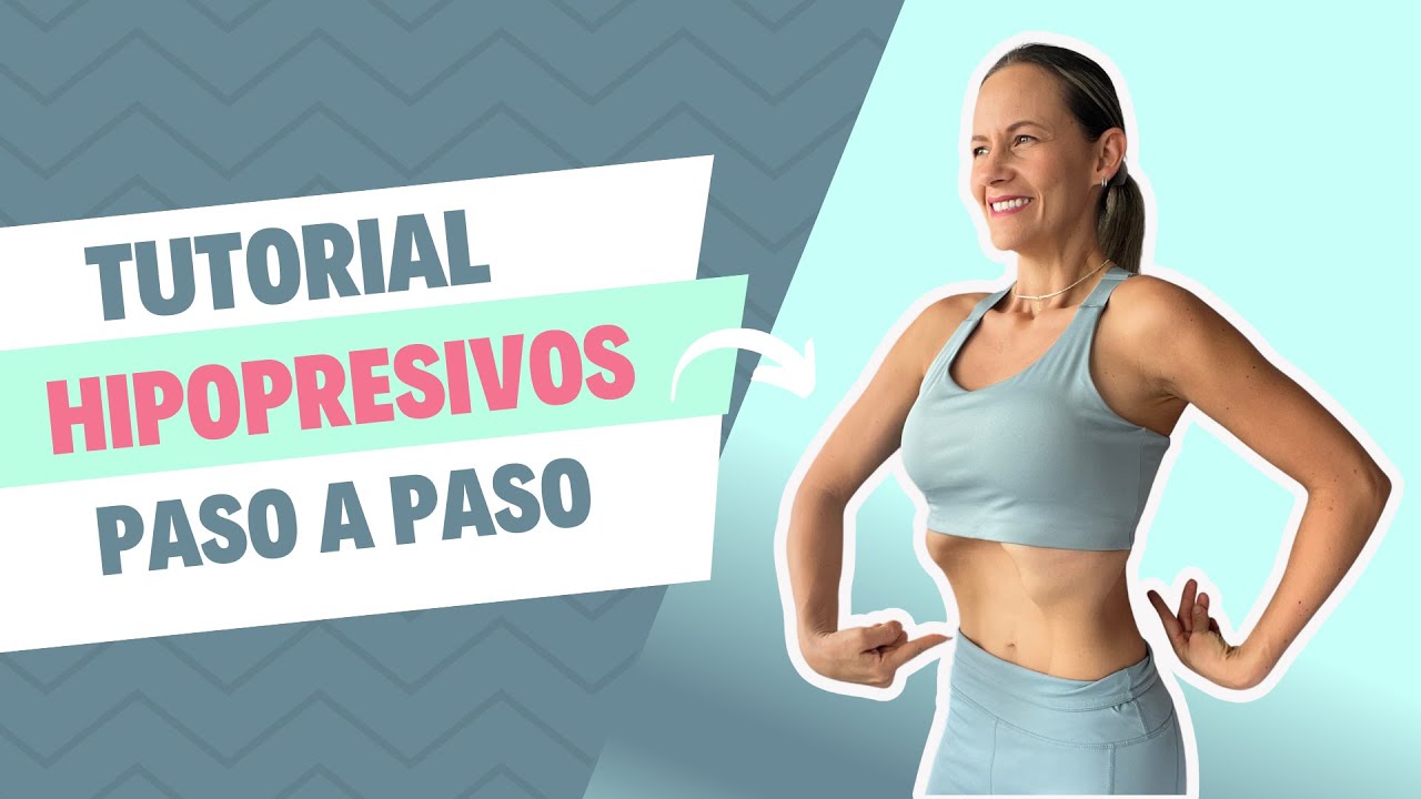 Tutorial hipopresivos paso a paso