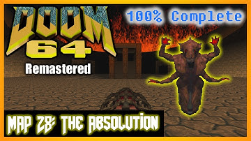 Doom 64 (PC) [4K] | 100% Complete | MAP 28 The Absolution