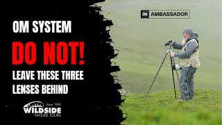 OM System - Don't Leave These Three Lenses Behind