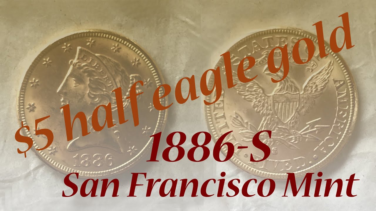 1886-S $5 gold half eagle not the rarest by any means but a nice pickup.
