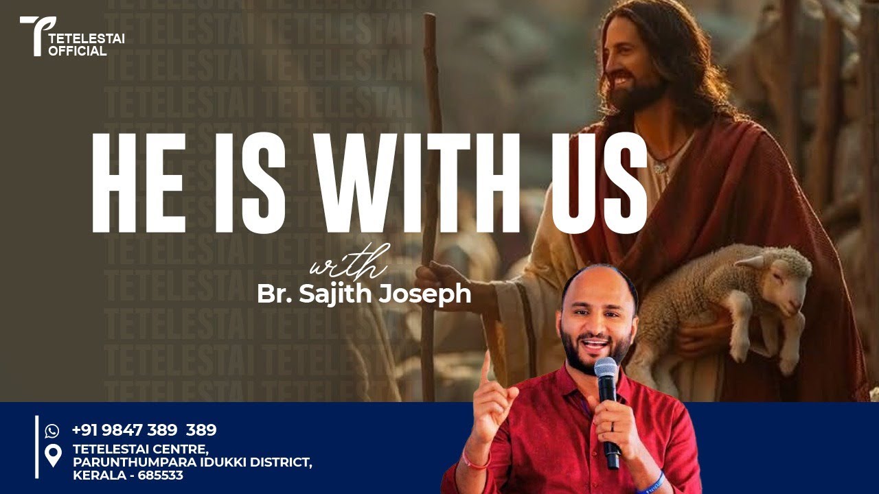 HE IS WITH US | Br Sajith Joseph | English Christian Message - YouTube