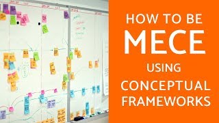 Conceptual Frameworks: The 3rd Way To Be MECE In Case Interviews